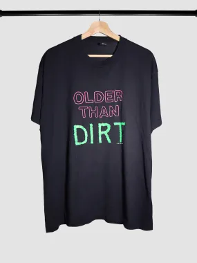 Older Than Dirt Vintage T-Shirt From 1991 (XL)
