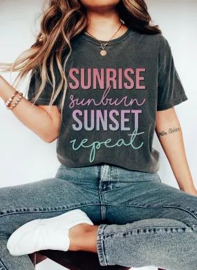 Sunrise Sunburn Sunset Repeat Summer Tee/ Comfort Colors Cover Up